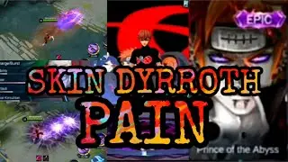 SCRIPT SKIN DYRROTH PAIN AKATSUKI | FULL EFFECT | MOBILE LEGENDS INDONESIA