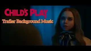 M3GAN With Child's Play 2019 Background Trailer Music🔪☠️