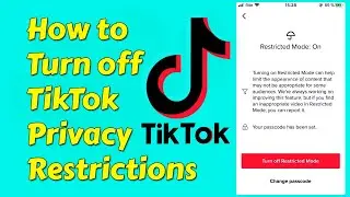 How to turn off TikTok privacy restrictions 