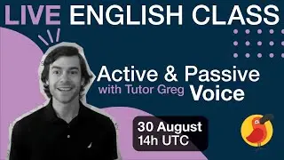 Cambly Live – Active & Passive Voice