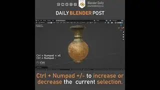 Increase/Decrease the Selection in Blender