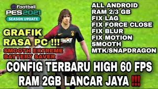 CONFIG PES 2021 MOBILE RAM 2GB DI JAMIN LANCAR JAYA