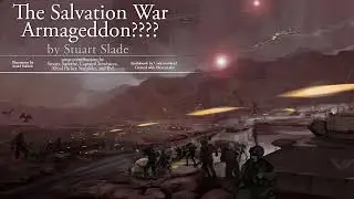 The Salvation War Armageddon???? By Stuart Slade Audiobook Part 2