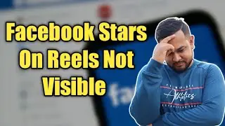 Facebook stars on reels not visible now | Facebook stars monetization on reels not visible now