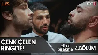 Cenk Çelen Ringde! - Elimi Bırakma 4.Bölüm