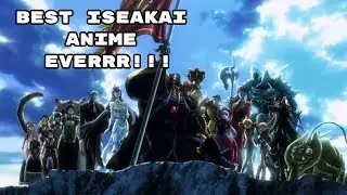Why you should definitely watch overlord|Best Isekai anime?