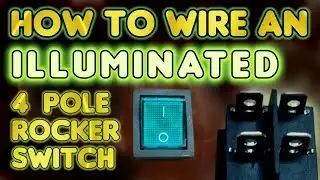 How to wire an illuminated 4 Pole rocker switch KCD4 - by VOGMAN