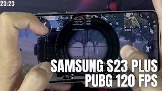Samsung Galaxy S23 Plus PUBG 120 FPS 3 FINGER Handcam Gameplay 2024
