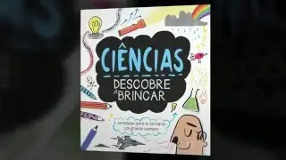 Ciências: Descobre a Brincar e Invenções Descobre a Brincar 1080p