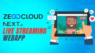 Build a Live Streaming App using Next.js and ZEGOCLOUD