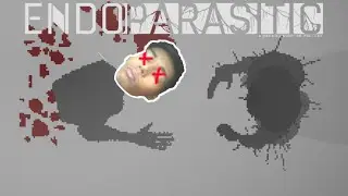It Tore My Arm and Legs | Endo Parasitic