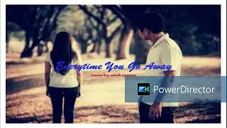 Everytime You Go Away (Paul Young) cover