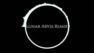 Lunar Abyss (Gueli844 Remix WIP)