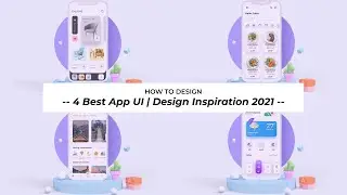 4 Best Apps UI Design | Design Inspiration 2021 | Apps UI Design | Speed Art 😊❤️