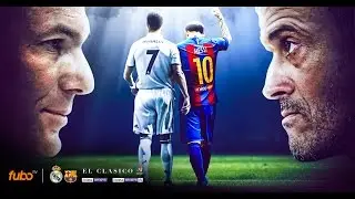 El Clásico - Real Madrid vs Barcelona