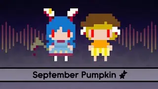 【Touhou Lyrics】 September Pumpkin