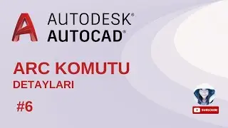 Autocad Dersleri #6 ARC Komutu