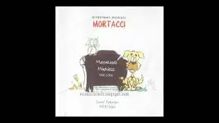Stefano Rosso - Mortacci (Album Completo.)