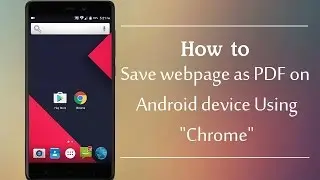 How to Save Webpage as PDF on Android