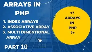 PHP Arrays in Hindi | Types of Arrays in PHP  | Indexed Associative Multidimensional Array in PHP