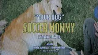 Soccer Mommy - Your Dog (Karaoke Version)