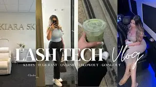 LASH TECH VLOG |  KS BTS + HUGE RANT + OVERNIGHT BLOWOUT + GOING OUT | DAY IN THE LIFE