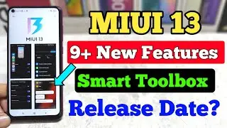MIUI 13 Official 9+ New Features | Release Date MIUI 13 | Smart Toolbox
