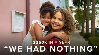 From Broke Single Mom To $250k In One Year