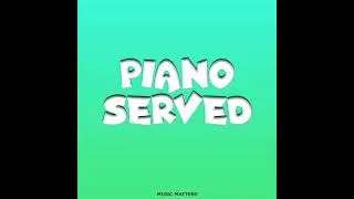 PIANO SERVED II - EXCLUU MIX