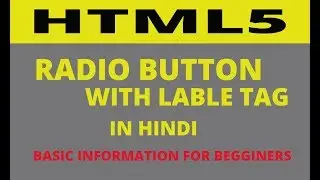 HTML5 RADIO BUTTON WITH LABEL TAG | BEGGINERS LEVEL | by Shaikh Sarfaraj
