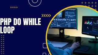 PHP Do While Loop Tutorial in Hindi
