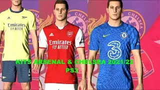 PES2021 PS3 KITS ARSENAL & CHELSEA 2021/22 | DOWNLOAD & INSTALL