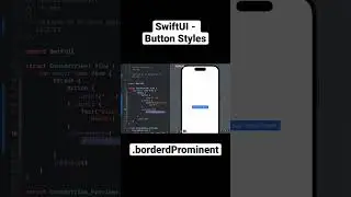 SwiftUI -  Button Styles