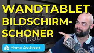 So wird dein Home Assistant Wallpanel zum Kunstobjekt!