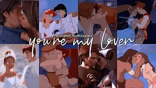 you're my L O V E R ♡ | animated multicouples [for laurenmcquilty]