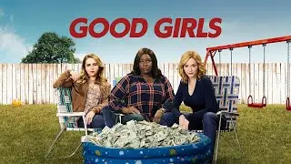 CHICAS BUENAS (Good girls) 3ª Temporada