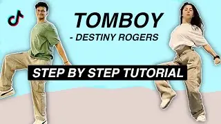 Destiny Rogers - Tomboy *STEP BY STEP TUTORIAL* (Beginner Friendly)