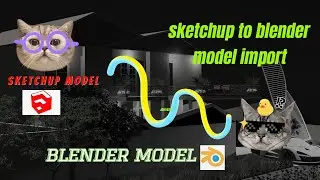 how to import SketchUp file to blender