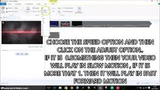 How to Play a video or a part of it in Slow Motion Using WINDOWS LIVE MOVIE MAKER