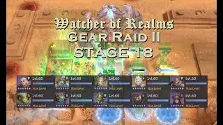 Gear Raid 2 Stage 18 NO Power of Dominance Watcher of Realms