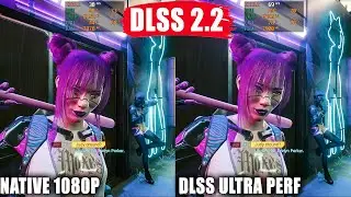 New DLSS 2.2 in Cyberpunk 2077. Big improvements for 1080P tested! 3060Ti