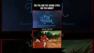 Did you know THIS about THE FOX AND THE HOUND (1981)? Part Five