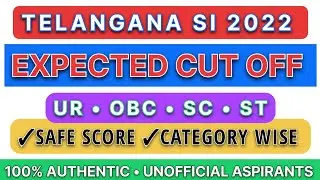 TELANGANA SI PRELIMS 2022 EXPECTED CUT OFF • TELANGANA SUB INSPECTOR PRELIMINARY CUT OFF ANSWER KEY