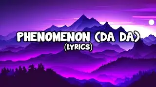Hillsong Young & Free - Phenomenon (Da Da) (Lyrics)