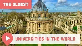 The Oldest Universities in the World