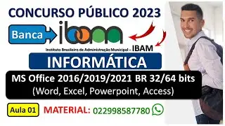 01 | MS Office 2016/2019/2021 BR 32/64 bits (Word, Excel, Powerpoint, Access) | Banca IBAM 2023 2024