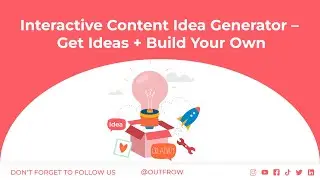 Interactive Content Idea Generator - Generate Ideas + Build Your Own | Generate Ideas Within Seconds