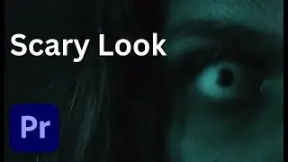Scary look in Premiere Pro | Premiere Pro Tutorial