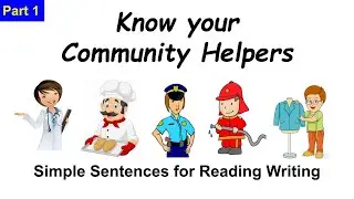 Community Helpers | Easy to Read Sentences about Our Helpers | Daily Reading Practice
