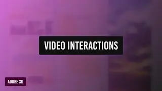 Prototype with video and audio playback using Adobe XD 2022